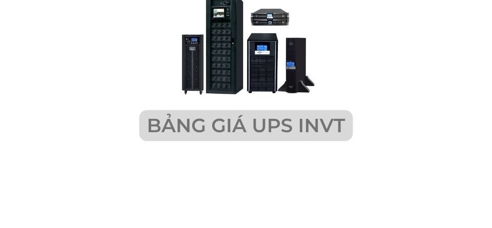 BANG GIA UPS INVT